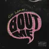 Coi Leray - Bout Me - Single